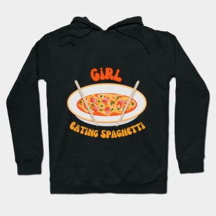 Girl eating spaghetti Hoodie